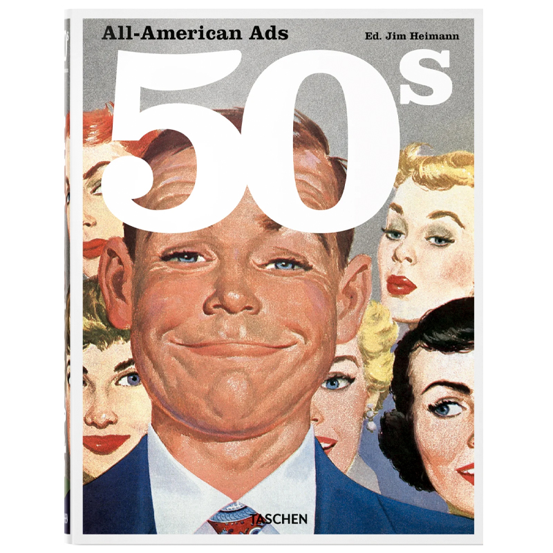 Heller Steven All-American Ads of the 50s  в Краснодаре | Loft Concept 