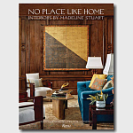 Подарочная Книга No Place Like Home: Interiors by Madeline Stuart варинант исполнения - 1 | Loft Concept в Краснодаре
