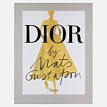 Лимитированное издание Иллюстрации модного дома  Book: Dior par Mats Gustafson Vol. I Maria Grazia Chiuri варинант исполнения - 1 | Loft Concept в Краснодаре